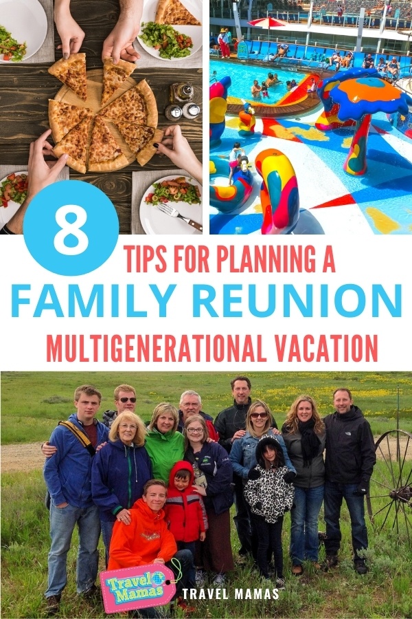 Tips for Planning a Family Reunion Multigenerational Vacation